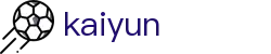 开云中文官方主页 - kaiyun中文首页